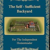 The Self-Sufficient Backyard book, reviews see here.